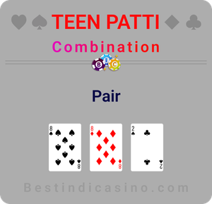 Teen Patti Combination Pair