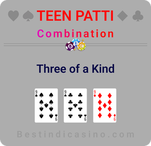 Teen Patti Combination Three of a Kind